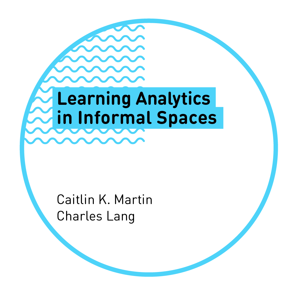 Learning Analytics in Informal Spaces